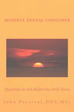 Mindful Dental Consumer