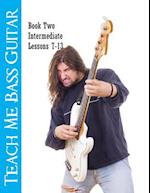 Teach Me Bass Guitar Book 2, Intermediate