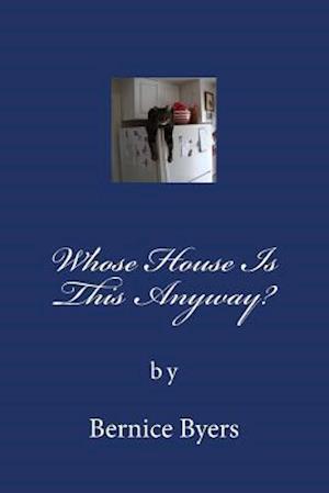 Whose House Is This Anyway?