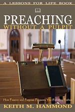 Preaching Without a Pulpit