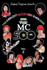 The Coolest Music Book Ever Made Aka the MC 500 Vol. 2