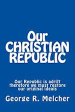 Our Christian Republic