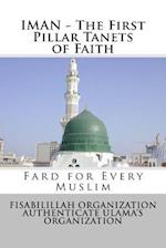 Iman - The First Pillar Tanets of Faith