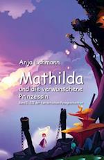 Mathilda Und Die Verwunschene Prinzessin
