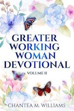 The Greater Working Woman Devotional, Volume II