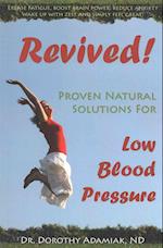 Revived! Proven Natural Solutions for Low Blood Pressure