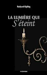 La Lumiere Qui S'Eteint