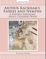 Arthur Rackham's Fairies and Nymphs