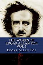 The Works of Edgar Allan Poe Vol.2