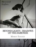 Beyond Lights - Shadows of the Darkness