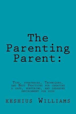 The Parenting Parent