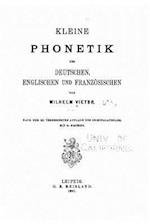 Kleine Phonetik Des Deutschen, Englischen Und Französischen