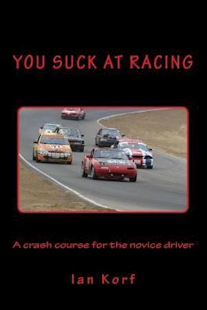 You Suck at Racing