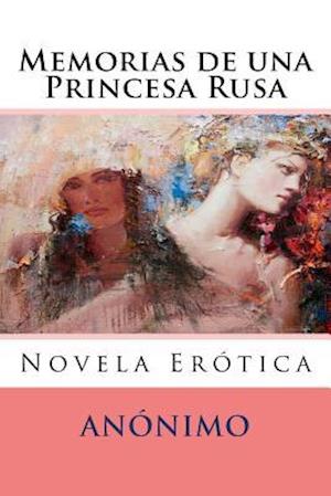 Memorias de Una Princesa Rusa