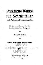 Praktische Winke Für Schriftsteller Und Zeitungs-Korrespondenten