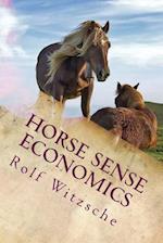 Horse Sense Economics