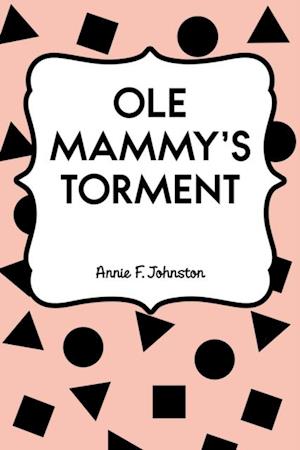 Ole Mammy's Torment