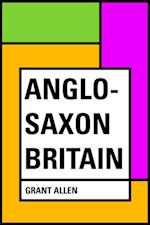 Anglo-Saxon Britain