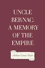 Uncle Bernac: A Memory of the Empire