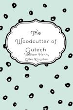 Woodcutter of Gutech