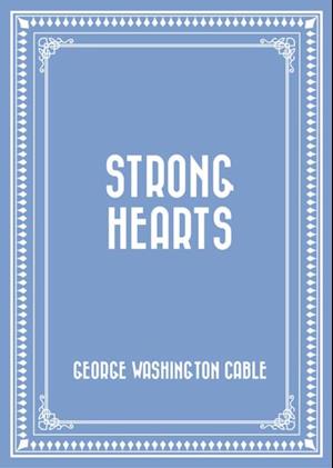 Strong Hearts