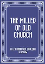 Miller Of Old Church