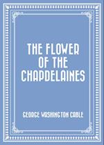 Flower of the Chapdelaines
