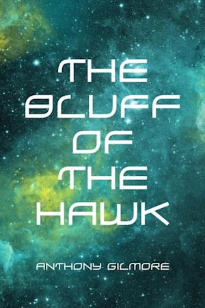 Bluff of the Hawk