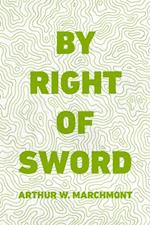 By Right of Sword