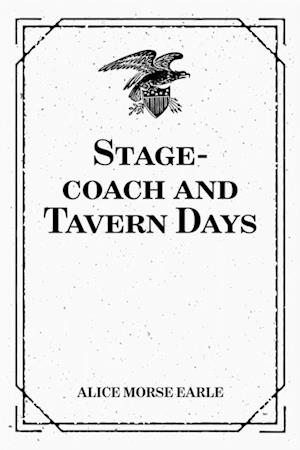 Stage-coach and Tavern Days