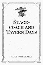 Stage-coach and Tavern Days