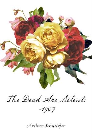Dead Are Silent: 1907