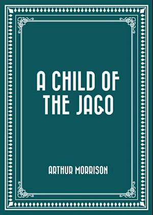 Child of the Jago