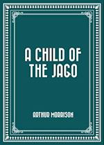 Child of the Jago