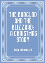 Burglar and the Blizzard: A Christmas Story