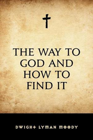 Way to God and How to Find It