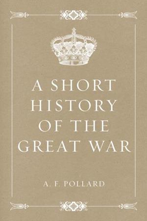 Short History of the Great War