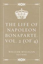 Life of Napoleon Bonaparte. Vol. 2 (of 4)