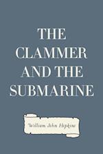 Clammer and the Submarine