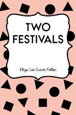 Two Festivals