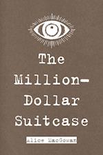 Million-Dollar Suitcase