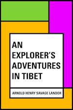 Explorer's Adventures in Tibet