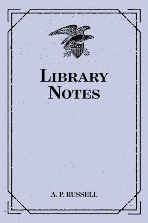 Library Notes