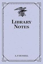 Library Notes