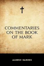 Commentaries on the Book of Mark