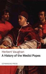 History of the Medici Popes