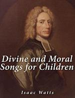 Divine and Moral Songs for Children