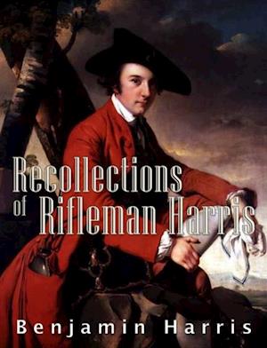 Recollections of Rifleman Harris