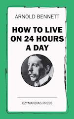 How To Live on 24 Hours a Day