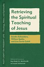 Retrieving the Spiritual Teaching of Jesus